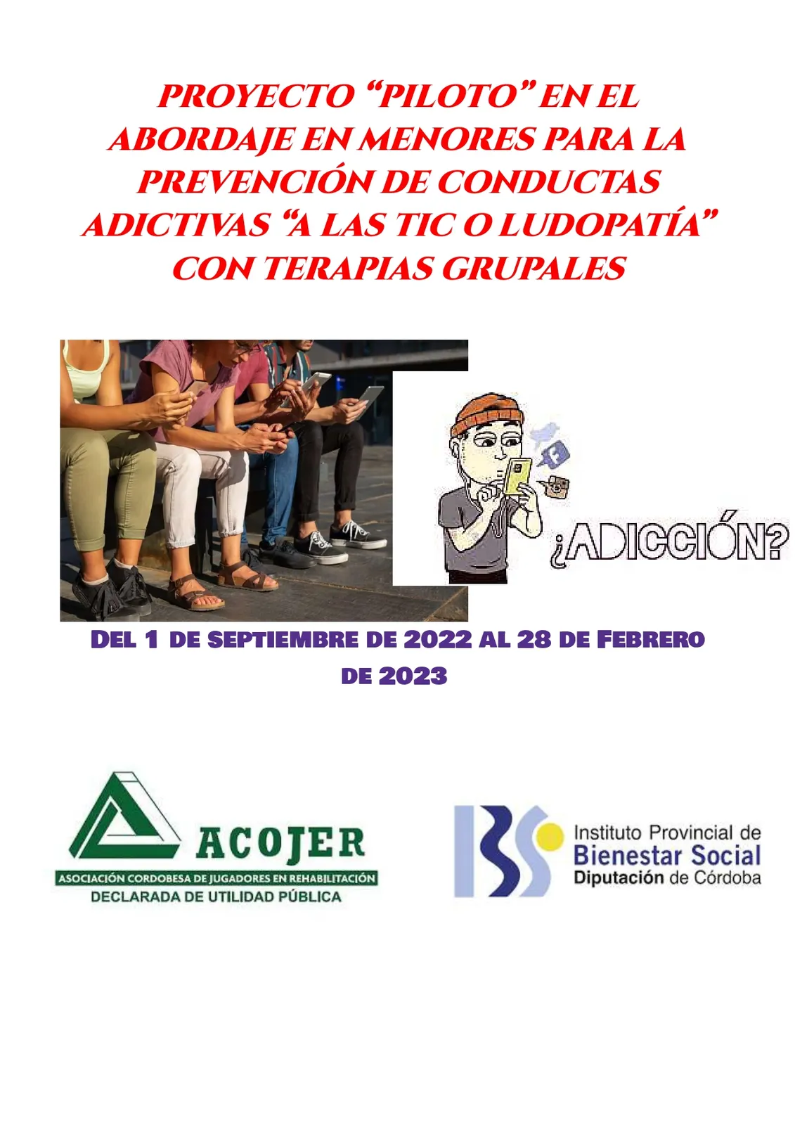 Cartel de Proyecto piloto en el abordaje a menores para la prevención de conductas adictivas